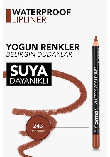 Flormar Waterproof Lipliner - Suya Dayanıklı Dudak Kalemi No:243 Hot Cocoa 1.14 g 8690604567584