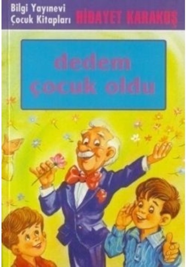 Dedem Çocuk  Oldu