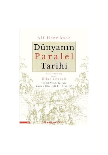 Dünyanın Paralel Tarihi - Alf Henrikson - İnkılap Kitabevi