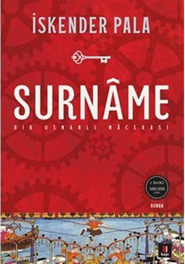 Surname - Bir Osmanlı Macerası - İskender Pala - Kapı Yayınları
