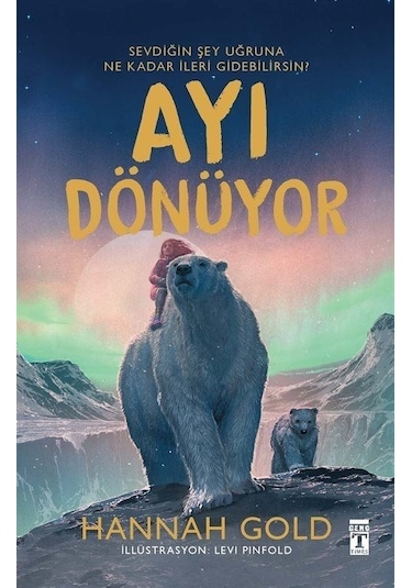 Ayı Dönüyor - Hannah Gold - Genç Timaş