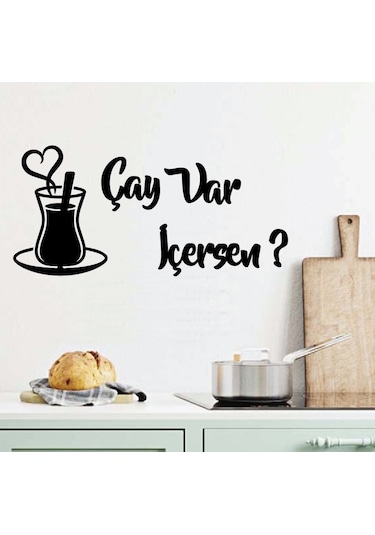 Çay Var İçersen? Dekoratif Duvar Yazıları Çay Var Yazı Have A Tea