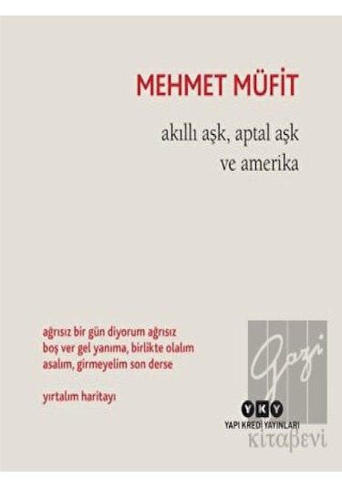 Yapı Kredi Yayınları - Akıllı Aşk, Aptal Aşk ve Amerika