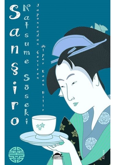 Sanşiro - Natsume Soseki - Maya Kitap