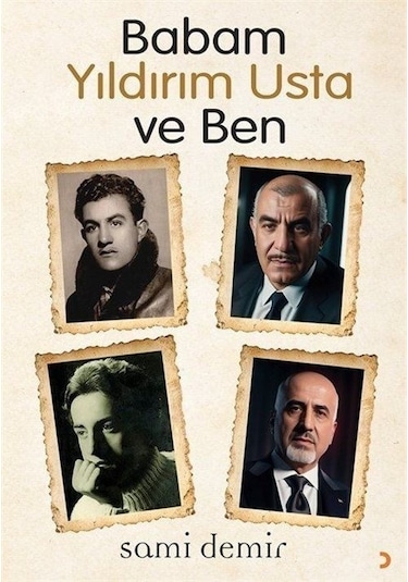 Babam Yıldırım Usta ve Ben - Sami Demir - Cinius