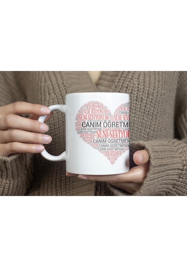 Öğretmenler Günü Kupa Bardak Canım Öğretmenim Seni Seviyorum Kalp Tasarımlı Hediye Kupa Beyaz