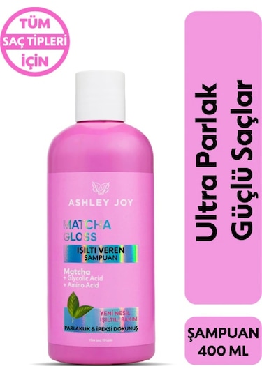 Ashley Joy Matcha Gloss Glikolik Asit İçeren Işıltı Ve Parlaklık Veren Şampuan 400 ML