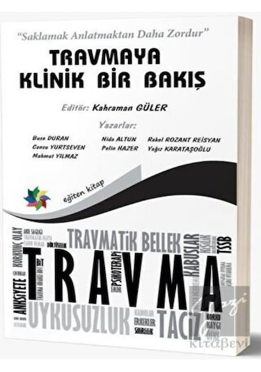 Travmaya Klinik Bir Bakış - Eğiten Kitap