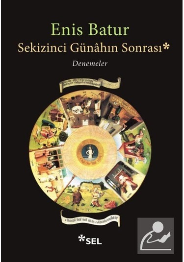 Sekizinci Günahın Sonrası / Enis Batur