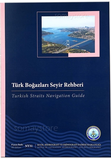 Türk Boğazları Seyir Rehberi Kitabı - Son Baskı