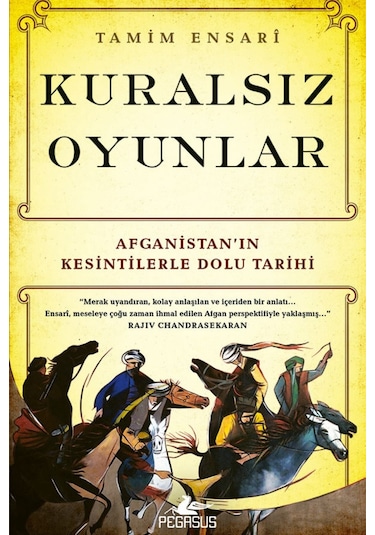 Kuralsız Oyunlar: Afganistan’In Kesintilerle Dolu Tarihi