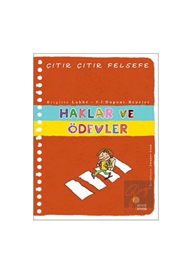Günışığı Kitaplığı - Haklar ve Ödevler - Çıtır Çıtır Felsefe 15
