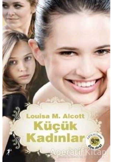 Küçük Kadınlar - Louisa May Alcott - Artemis Yayınları