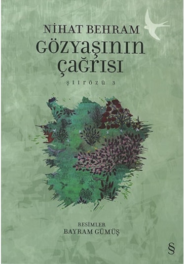 Gözyaşının Çağrısı - Şiirözü 3 - Nihat Behram - Everest Yayınları