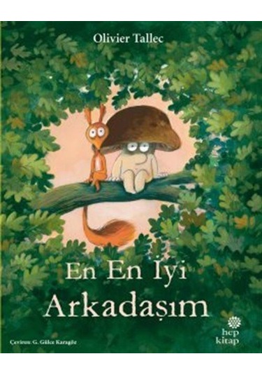 En En İyi Arkadaşım / Olivier Tallec