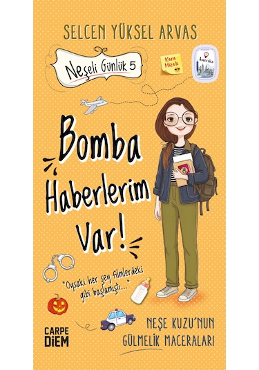 Neşeli Günlük 5 - Bomba Haberlerim Var Carpe Diem Kitap