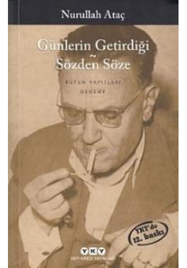Günlerin Getirdiği - Sözden  Söze