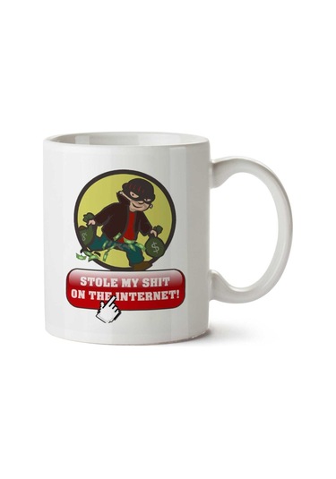 Stole My Shit On The Internet İki Tarafı Baskılı Kupa Bardak Çok Renkli