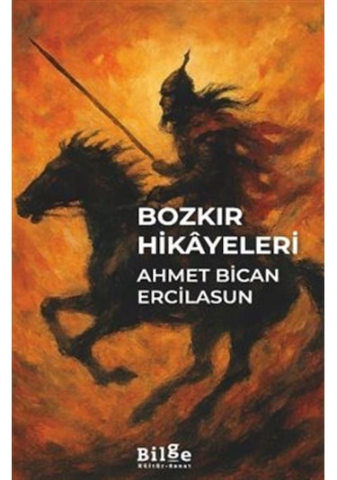 Bozkır Hikayeleri / Prof. Dr. Ahmet Bican Ercilasun