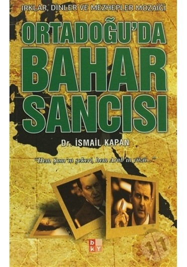 Ortadoğu'da Bahar Sancısı - İsmail Kapan - Babıali Kültür