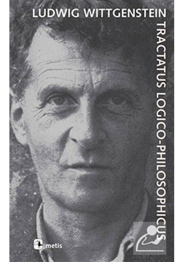 Tractatus Logico-Philosophicus - Ludwig Wittgenstein - Metis Yayınları