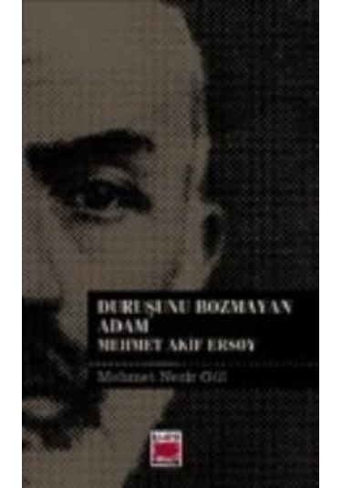 Duruşunu Bozmayan  Adam