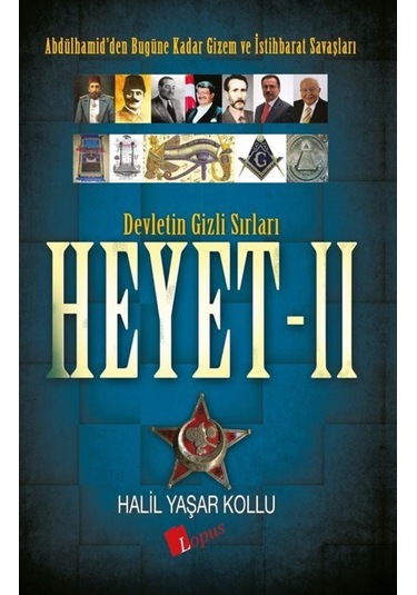Heyet 2 Devletin Gizli Sırları Halil Yaşar Kollu Lopus Yayınları