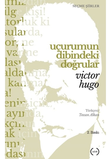 Uçurumun Dibindeki Doğrular - Victor Hugo - Islık Yayınları
