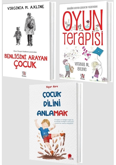 Benliğini Arayan Çocuk Oyun Terapisi Çocuk Dilini Anlamak 3 Kitap Set