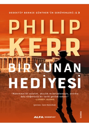 Bir Yunan Hediyesi - Philip Kerr - Alfa Yayıncılık