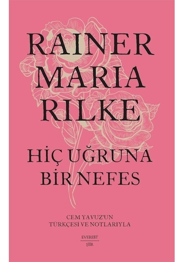 Hiç Uğruna Bir Nefes Ciltli / Rainer Maria Rilke
