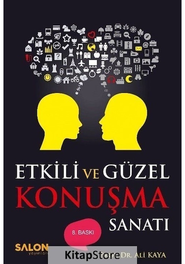 Etkili ve Güzel Konuşma Sanatı - Prof. Dr. Ali Kaya