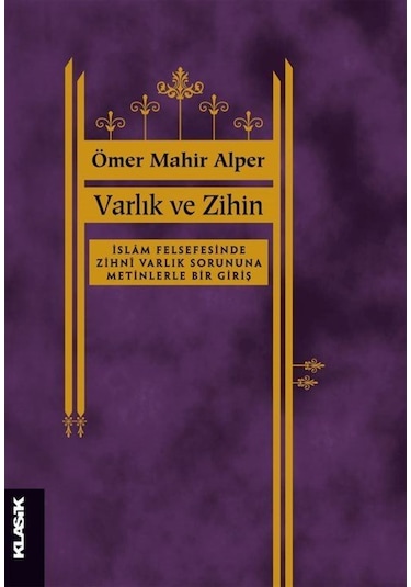 Varlık ve Zihin / Ömer Mahir Alper 9789752484634