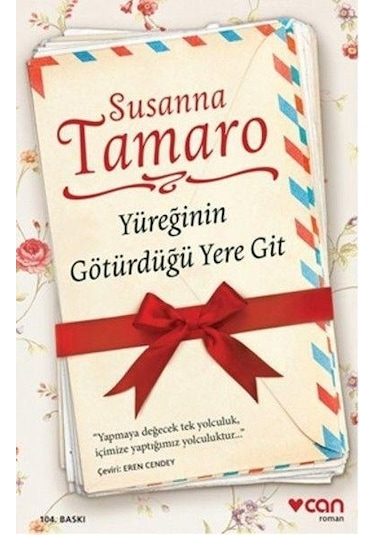 Can Yayınları Yüreğinin Götürdüğü Yere Git Susanna Tamaro