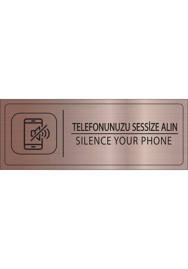 Mayeka Telefonunuzu Sessize Alın İsimlik Bronz Metal Kapı İsimliği Levhası Yönlendirme Tabelası