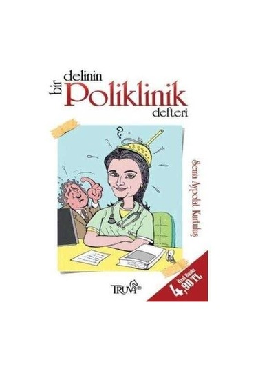 Bir Delinin Poliklinik Defteri Cep Boy - Sema Aypolat Kurtuluş