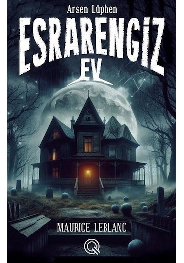 Esrarengiz Ev Poster Hediyeli / Maurice Leblanc