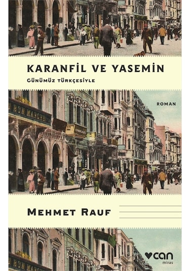 Karanfil Ve Yasemin (Günümüz Türkçesiyle) - Can Yayınları