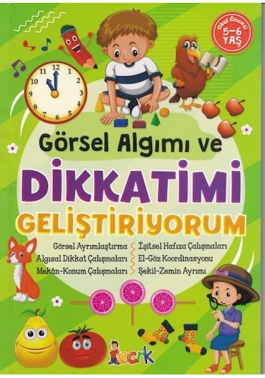 Görsel Algımı Ve Dikkatimi Geliştiriyorum- 5-6  Yaş