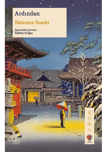 Ardından - Natsume Soseki - İthaki Yayınları