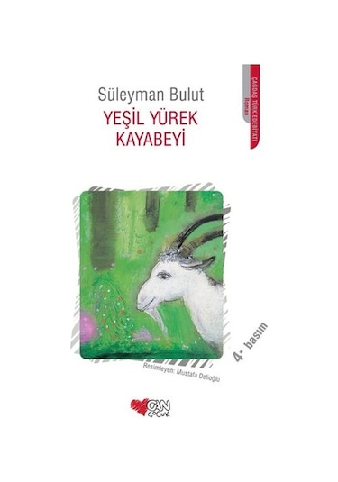 Yeşil Yürek Kayabeyi - Süleyman Bulut - Can Çocuk Yayınları