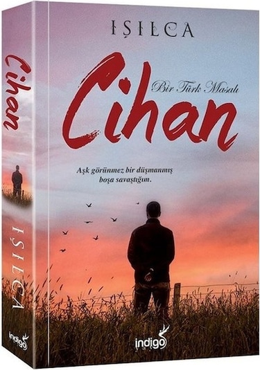 Cihan-Bir Türk Masalı - Işılca - İndigo Kitap