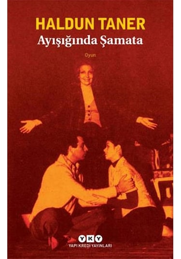 Ayışığında Şamata -  Haldun Taner -  Yapı Kredi Yayınları