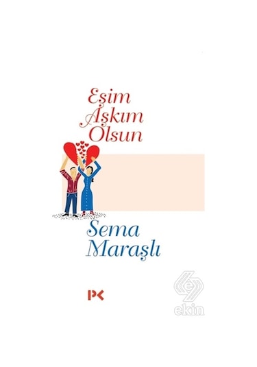 Eşim Aşkım Olsun/Sema Maraşlı