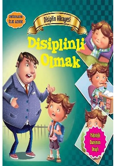 Değerlere İlk Adım - Disiplin Hikayesi - Disiplinli Olmak - Tapasi De - Parıltı Yayınları