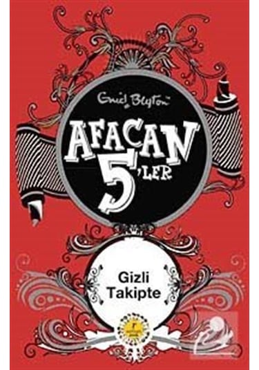 Afacan 5'ler Gizli Takipte - Enid Blyton - Artemis Yayınları