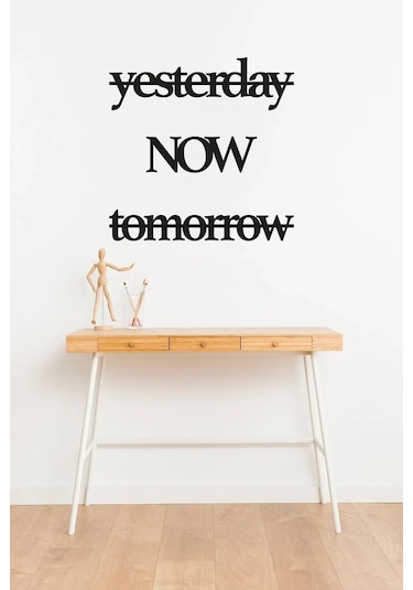 Yesterday, Now, Tomorrow Yazılı Mdf Dekor Seti