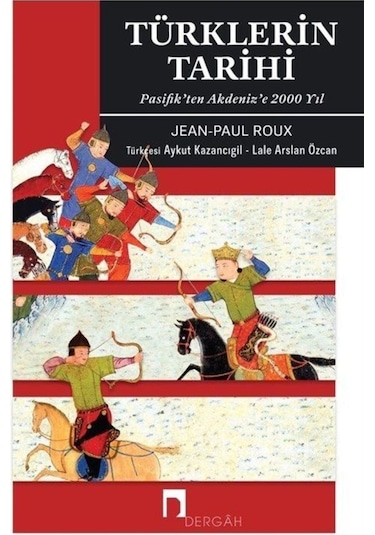 Türklerin Tarihi / Jean Paul Roux 9786257005371