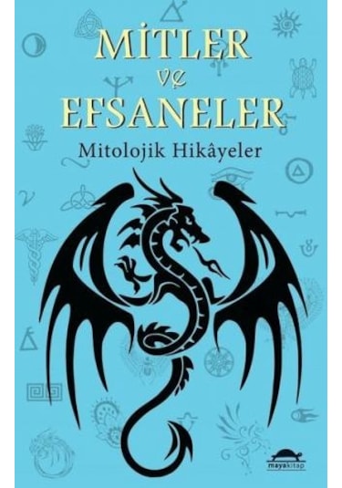 Mitler ve Efsaneler - Mitolojik Hikayeler- Maya Kitap