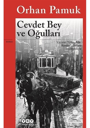 Cevdet Bey Ve Oğulları -  Orhan Pamuk - Yapı Kredi Yayınları